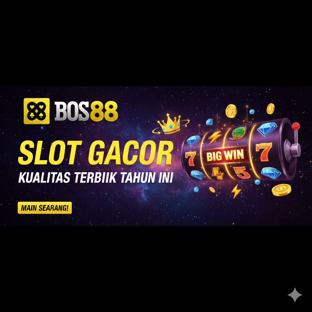 Slot Gacor Bos88 Yang Seru Untuk Pemula